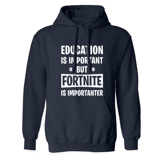 sweatshirt 2018 winter fleece hip-hop brand tracksuits pullovers men Education Is Important But FORTNITE Is Importanter hoodies